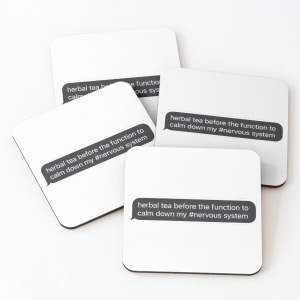 Item preview, iMessage: herbal tea before the function to calm down my #nervous system designed and sold by livi-roseart.