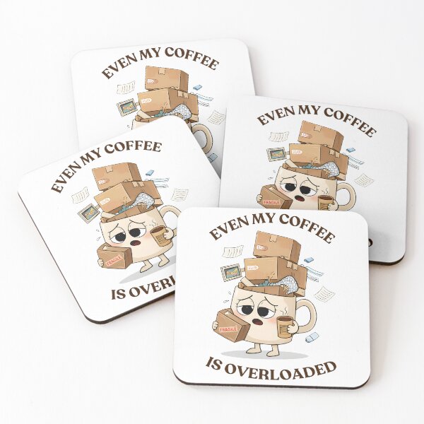 Item preview, Even My Coffee Is Overloaded Funny Tee  designed and sold by SeNsArtGallery.