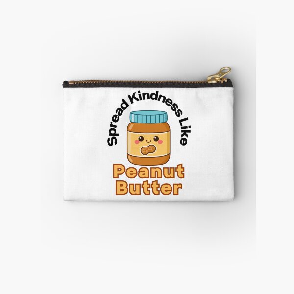 Item preview, Spread Kindness Like Peanut Butter designed and sold by SWETA HALDER.