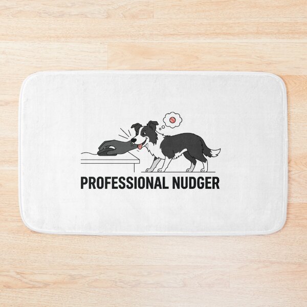 Item preview, Professional Nudger Funny Pet Border Collie Quote designed and sold by Petzzz.