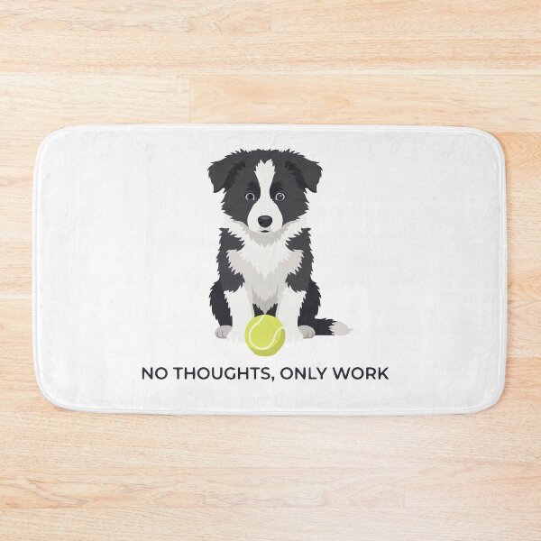 Item preview, No Thoughts Only Work Funny Derp Border Collie designed and sold by Petzzz.