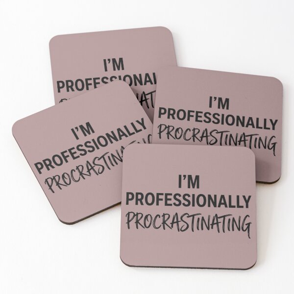 Item preview, I'm Professionally Procrastinating Funny Sarcastic Quote designed and sold by AlanyaArtX.