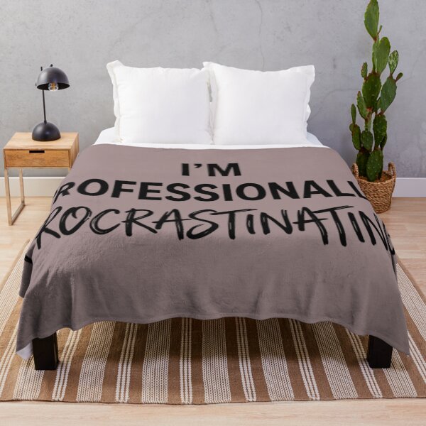 Item preview, I'm Professionally Procrastinating Funny Sarcastic Quote designed and sold by AlanyaArtX.