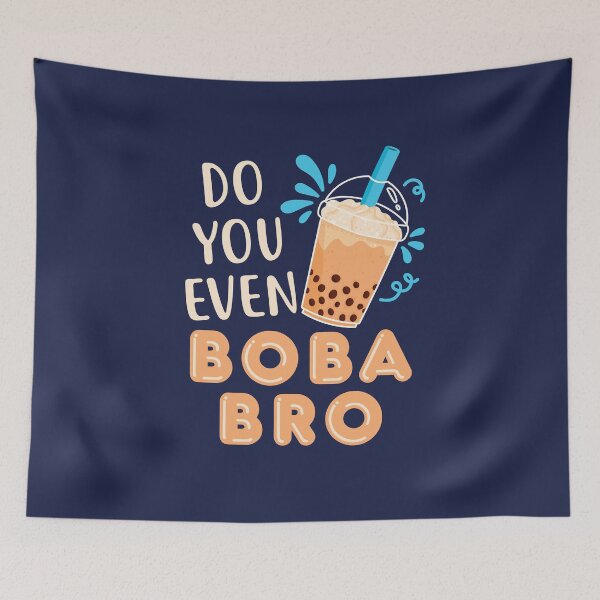 Item preview, Do You Even Boba Bro Bubble Tea designed and sold by jaygo.