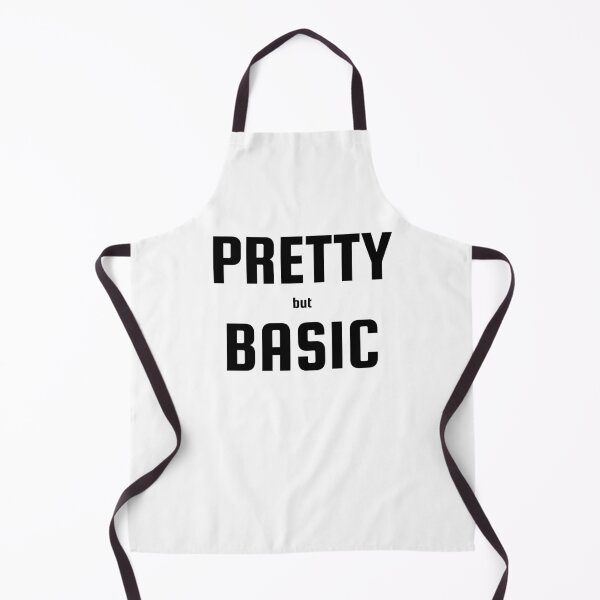 Item preview, Pretty but Basic designed and sold by TeeHeeRiot.