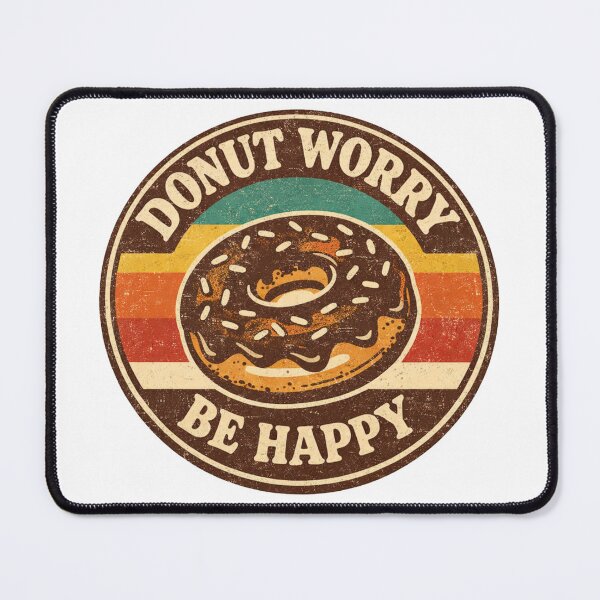 Item preview, Donut Worry Be Happy – Cute Donut Pun Funny Food Humor Design designed and sold by rushaib.