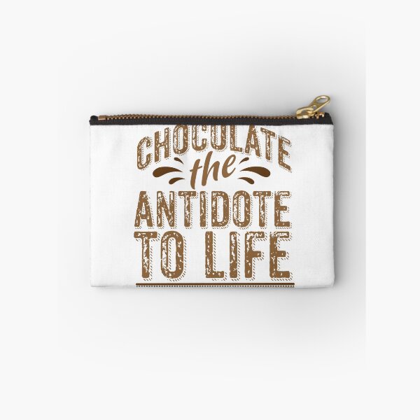 Item preview, Chocolate text illustration with text "Chocolate the Antidote to life" and chocolate splash. designed and sold by Art-Horizon.