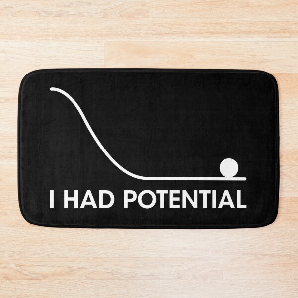 Item preview, I Had Potential - Funny Physics Science Joke  designed and sold by kolshi-shop.