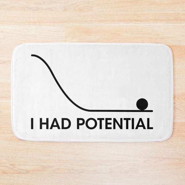 Item preview, I Had Potential - Funny Physics Science Joke  designed and sold by kolshi-shop.