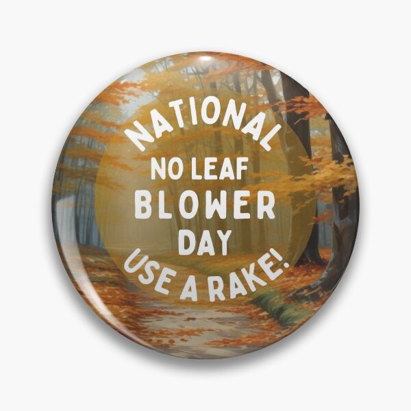 Item preview, National no leaf blower day - use a rake! designed and sold by GasconyPassion.