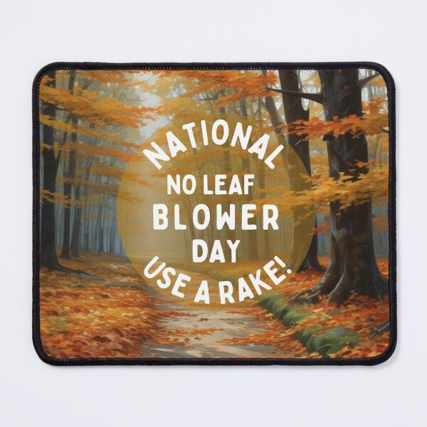 Item preview, National no leaf blower day - use a rake! designed and sold by GasconyPassion.