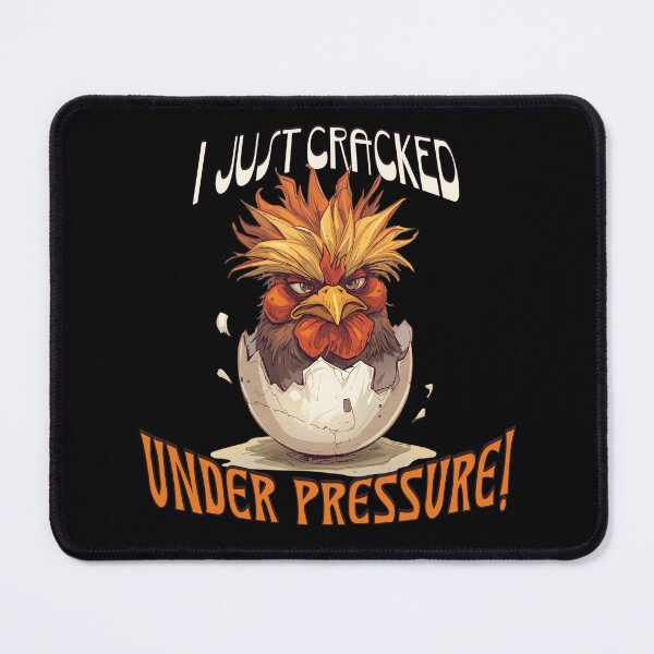 Item preview, I Just Cracked Under Pressure Funny Chicken – Stress Humor Egg Pun Design designed and sold by TestudoDesign.