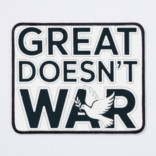 Item preview, Great Doesn't War designed and sold by ramanstika.