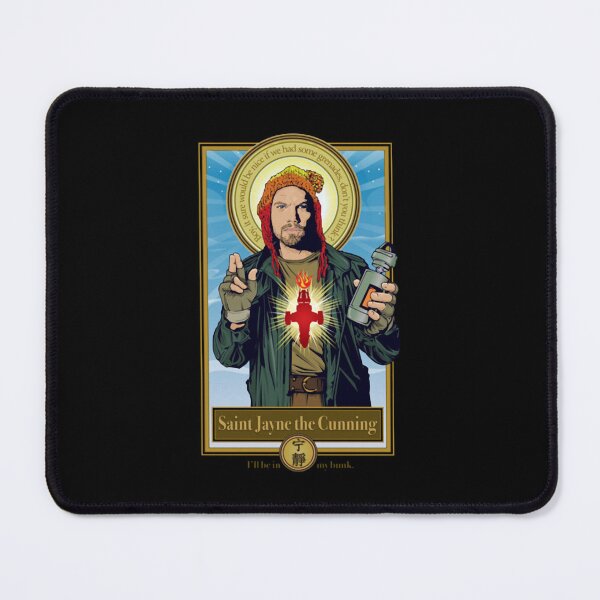 Item preview, Saint Jayne The Cunning Ill Be In My Bank Boy It Sure Would Be Nice If We Had Some Grenades Don't You Think designed and sold by ArumTee.