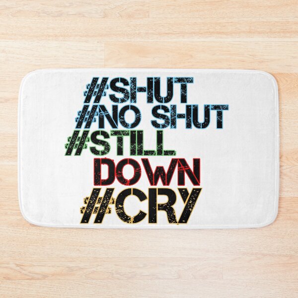 Item preview, Neon Grunge Text "#SHUT #NO SHUT #STILL DOWN #CRY" - Bold Meme Graphic Print designed and sold by DesignArtist.ia.