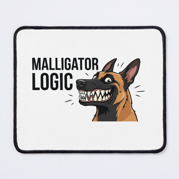 Item preview, Malligator Logic Funny Belgian Malinois Bite designed and sold by Petzzz.