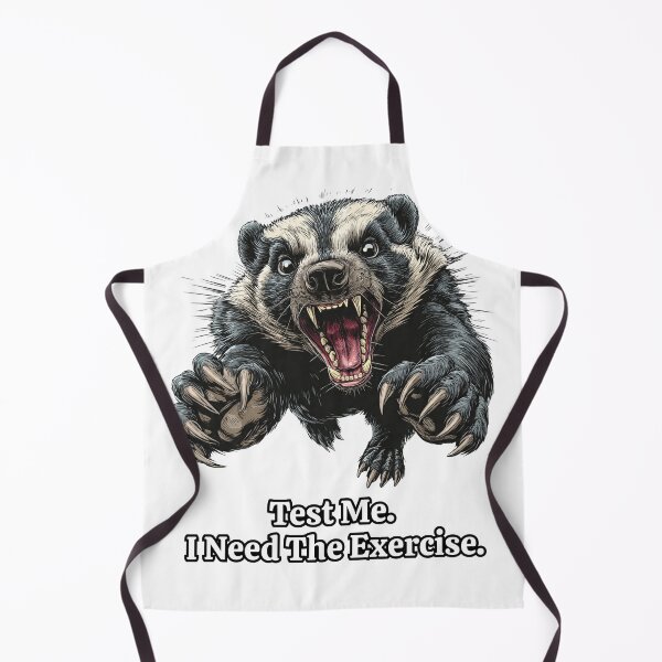Item preview, Test Me I Need The Exercise Badger designed and sold by MyE Trendz.