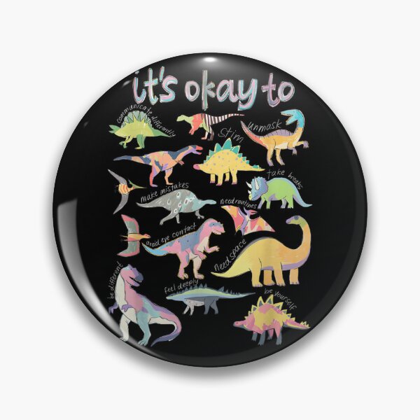 Item preview, It Is Okay To Be Yourself Dinosaur Neurodiversity Autism Awareness Mental Health designed and sold by DaphoLatara.