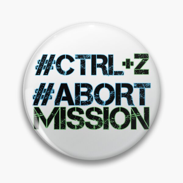 Item preview, Neon Grunge Text "#CTRL+Z #ABORT MISSION" - Bold Meme Graphic Print designed and sold by DesignArtist.ia.