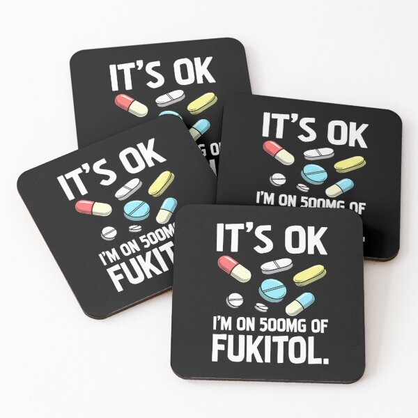 Item preview, 500mg Fukitol Funny Sarcastic Mental Health Humor designed and sold by TshirtsOnline-.