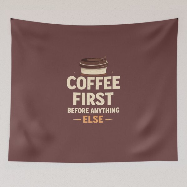 Item preview, Coffee First Before Anything Else designed and sold by Jbantan.