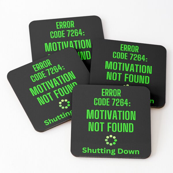 Item preview, Motivation Not Found | A Novelty Error Code For Everyday Life designed and sold by McThingummy.