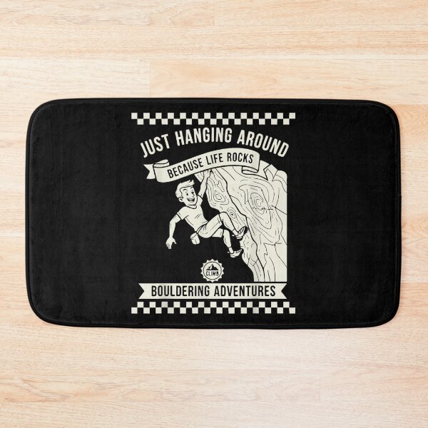 Item preview, Just Hanging Around Because Life Rocks Bouldering Adventures designed and sold by AndersonLFernan.