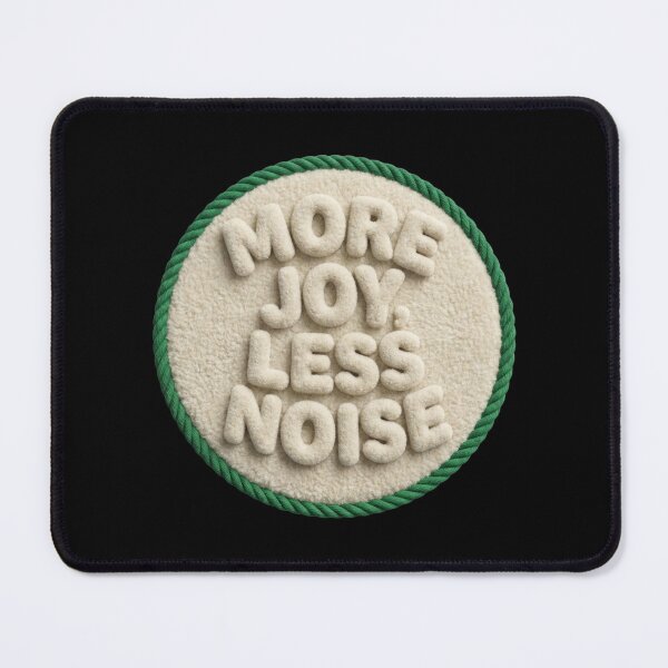 Item preview, More Joy Less Noise Patch designed and sold by Everyday Epics.