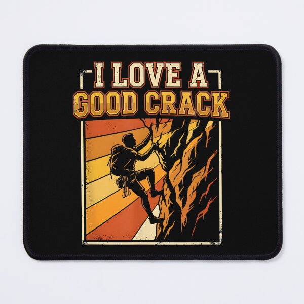 Item preview, I Love A Good Crack Funny Rock Climbing Retro designed and sold by AndersonLFernan.