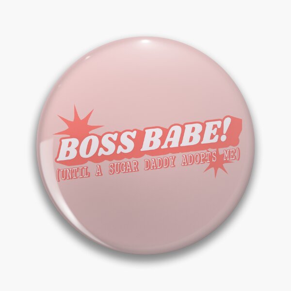 Artikelvorschau, Boss Babe – Bis mich ein Sugar Daddy adoptiert entworfen und verkauft von LithiumCocktail.