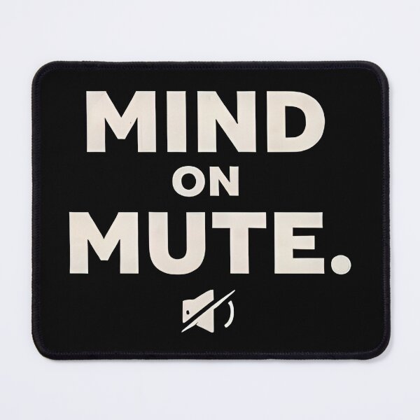 Item preview, Mind On Mute designed and sold by GorArt1.