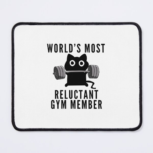 Item preview, World's Most Reluctant Gym Member designed and sold by HYPNK.