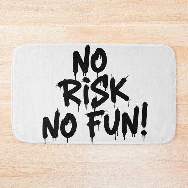 Item preview, No Risk No Fun designed and sold by GorArt1.