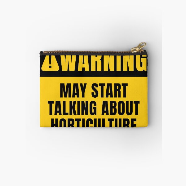 Item preview, Funny Horticulture Warning Sign designed and sold by MaryAller.