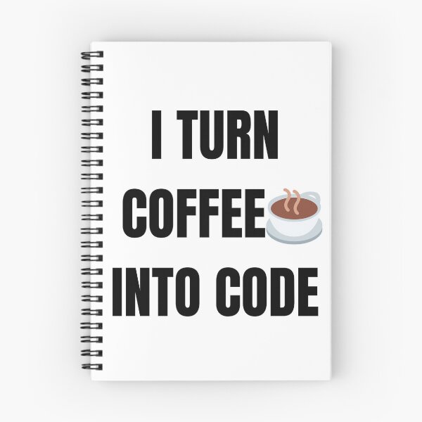 Item preview, I Turn Coffee Into Code Funny Programmer Quote Design designed and sold by ZYATRA.
