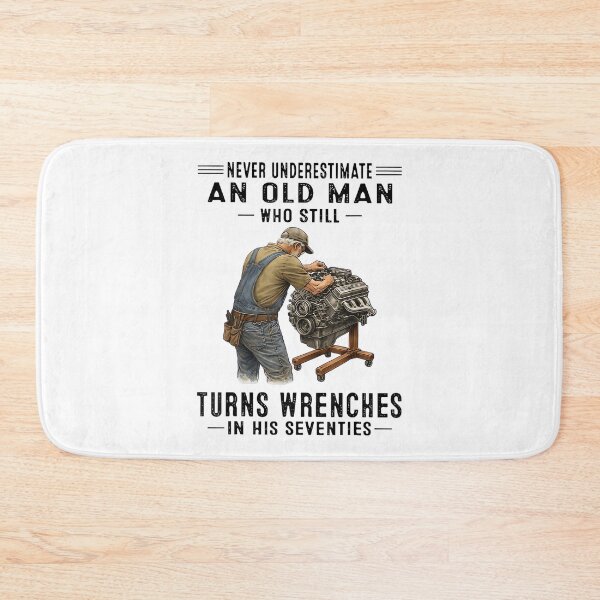 Item preview, Never Underestimate an Old Man Who Still Turns Wrenches designed and sold by SonnyZDavis.