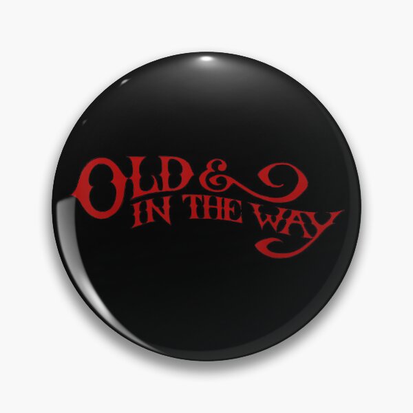 Item preview, Old and in The Way! designed and sold by SonnyZDavis.