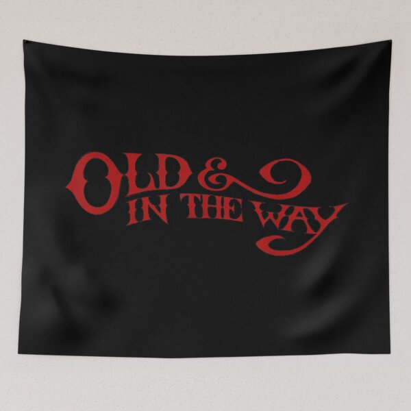 Item preview, Old and in The Way! designed and sold by SonnyZDavis.
