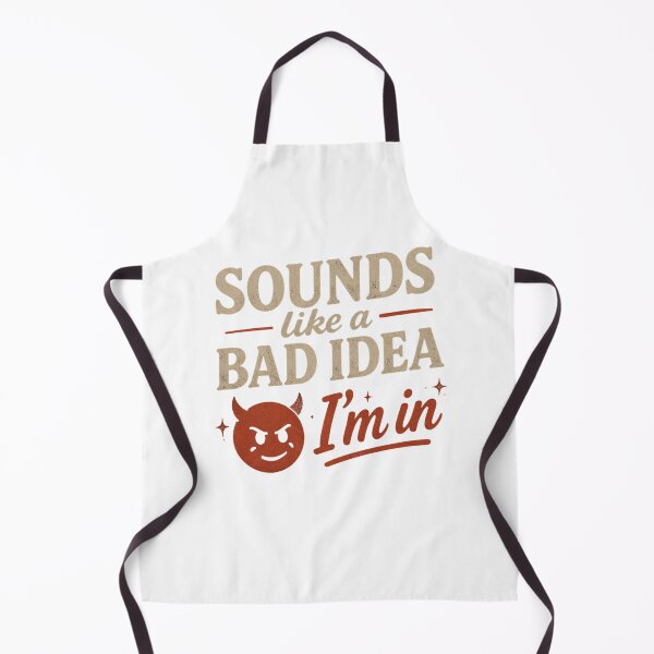Item preview, Sounds like a bad idea, I’m in designed and sold by Inappropriate Ink.