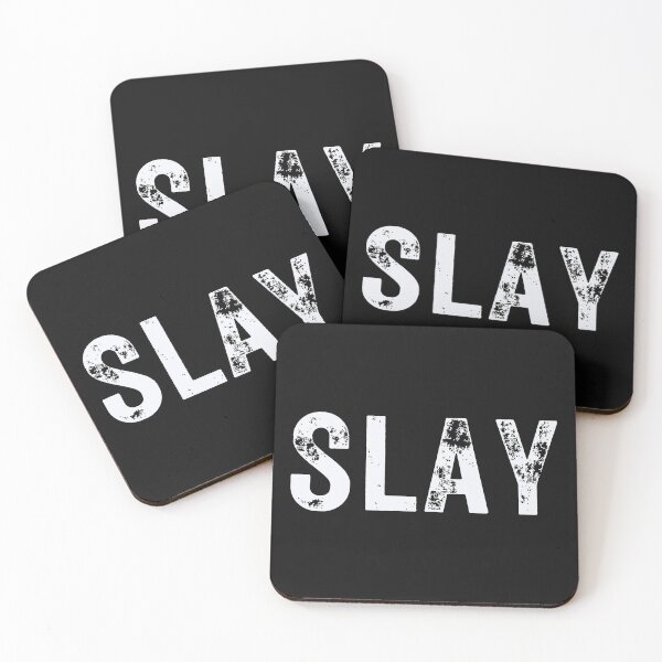 Item preview, SLAY designed and sold by BlakefourDesign.