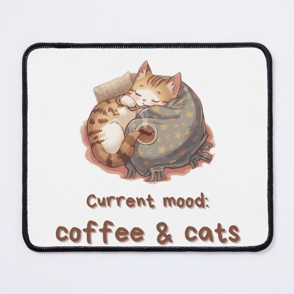 Item preview, Cute Cat Coffee Design - Current Mood Coffee & Cats designed and sold by INDEEDME.