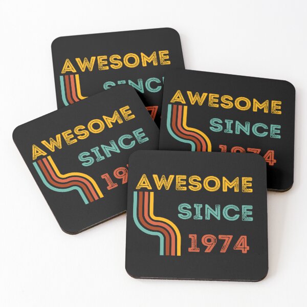 Item preview, Awesome Since 1974 designed and sold by BlakefourDesign.