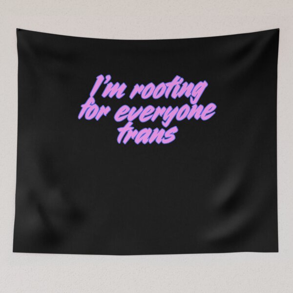 Item preview, I'm rooting for everyone trans designed and sold by BritySpear.