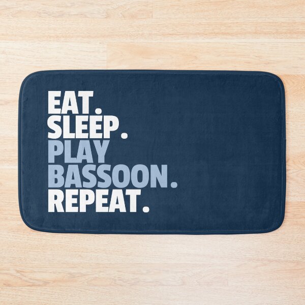 Item preview, Eat Sleep Play Bassoon Repeat designed and sold by MaryAller.
