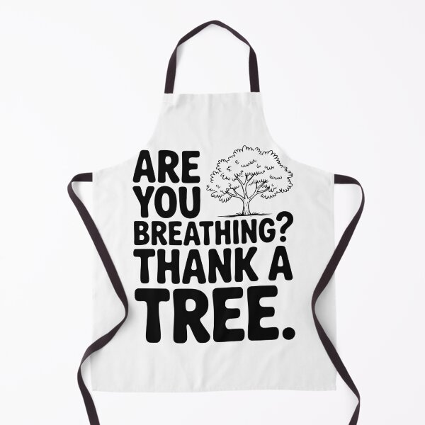 Item preview, Are You Breathing? Thank a Tree. designed and sold by Frank Ring.