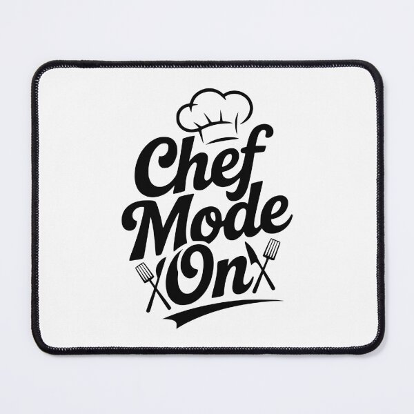 Item preview, Chef Mode On designed and sold by Frank Ring.