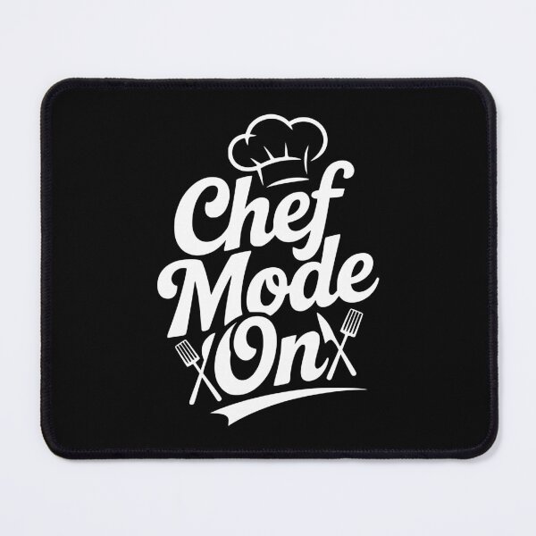 Item preview, Chef Mode On designed and sold by Frank Ring.