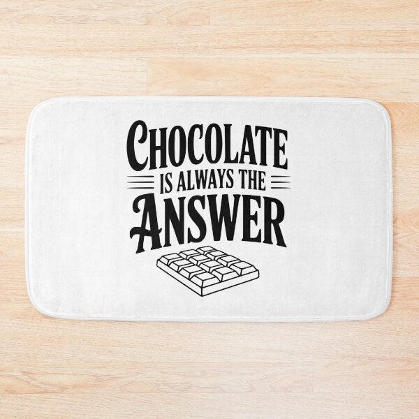 Item preview, Chocolate Is Always the Answer designed and sold by Frank Ring.