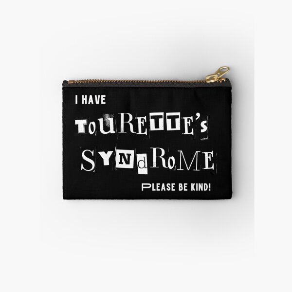 Item preview,  I Have Tourette's Syndrome, Please Be Kind designed and sold by BlakefourDesign.