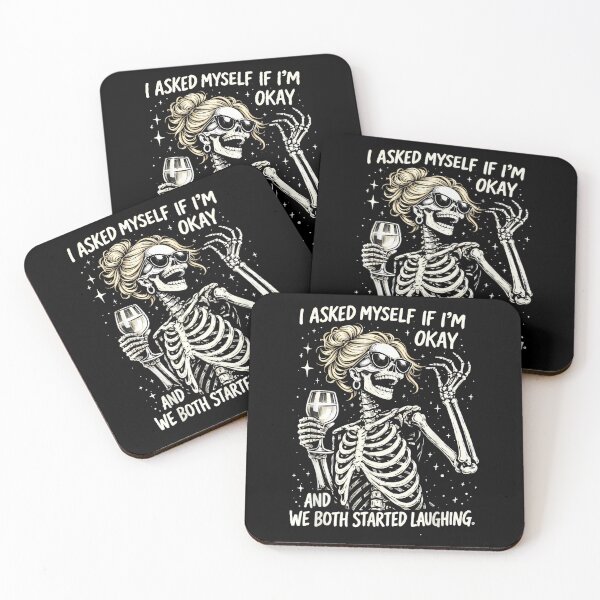 Item preview, i Asked Myself if I'm Okay and we Both Started Laughing designed and sold by CherylCGarrison.